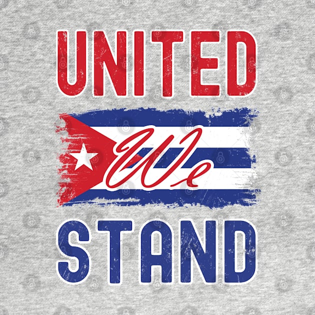 United We Stand, Cuban Protest by NuttyShirt